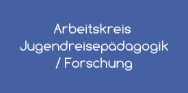 Arbeitskreis Jugendreisepädagogik / Forschung